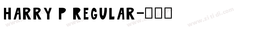 Harry P Regular字体转换